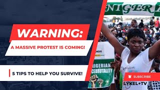 WARNING A MASSIVE PROTEST IS COMING 5 TIPS TO HELP YOU SURVIVE  LYKELTV  LATEST NEWS [upl. by Myriam]