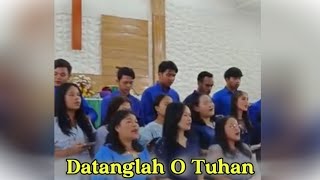 Datanglah O Tuhan  Koor Lagu Rohani Terbaik [upl. by Ardnas]