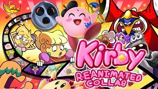 Kirby Reanimated Collab [upl. by Amice]