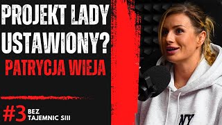 quotPROJEKT LADY NIE BYŁ USTAWIONYquot  PATRYCJA WIEJA O UDZIALE W PROGRAMIE ŻYCIU I PLANACH [upl. by Odlabu564]