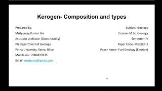 Geology Lecture Fuel Kerogen Composition and types [upl. by Samale278]