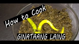 How to Cook GINATAANG LAINGLutoLuto [upl. by Eniarol]