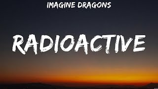 Imagine Dragons  Radioactive Lyrics [upl. by Adla]