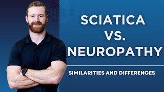 Sciatica vs Neuropathy Similarities and Differences [upl. by Diskson609]