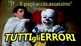 Tutti gli Errori di quotIT  IL PAGLIACCIO ASSASSINOquot in 23 Minuti Circa [upl. by Noruq]