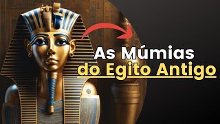 As múmias do Egito Antigo Um Legado Imortal [upl. by Couhp]