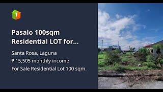 Pasalo 100sqm Residential LOT for SALE in Santa Rosa Laguna [upl. by Raddy]