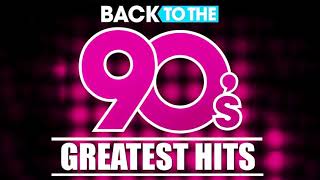 Back To The 90s  90s Greatest Hits Album  90s Music Hits  Best Songs Of The 1990s [upl. by Pangaro340]