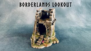 The Borderlands Lookout Scratch Building Wargaming Terrain for Dungeons and Dragons and Tabletop RPG [upl. by Zina]