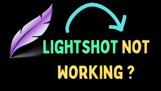 How to Fix Lightshot Not Working in Windows 11 [upl. by Jenne]