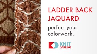 Ladder back Jacquard  invisibly manage long floats in stranded knitting [upl. by Eillat991]