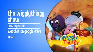 The WigglyThingy Show S4 EP01  Welcome to Wiggle Town LINK IN DESCRIPTION [upl. by Chloris591]