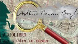 Audiolibro  Uno studio in rosso Arthur Conan Doyle  Ad Alta Voce Rai Radio 3 [upl. by Ammej]