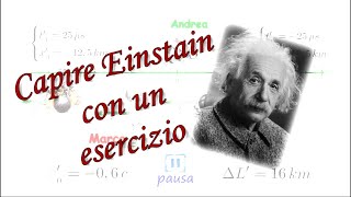 Capire Einstain simultaneità e contrazione delle distanze Esercizio R0015 da MaledettaFisica [upl. by Eisac]