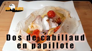 Dos de cabillaud en papillote [upl. by Hayouqes384]