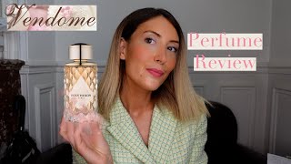 VENDOME BOUCHERON PERFUME REVIEW I SPRING PERFUME [upl. by Llertnom547]