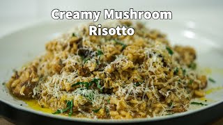 The Perfect Creamy Garlic Mushroom Risotto You Need [upl. by Bedwell93]