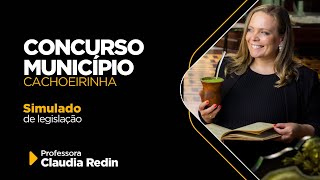 Concurso da PREFEITURA MUNICIPAL DE CACHOEIRINHA  Simulado de Legislação [upl. by Arerrac]