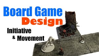 Board Game Design  Initiative amp Movement [upl. by Ellemac]