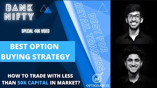 Option Trading Strategy for Capital Less than Rs 50000  Beginners Guide  Optionables  Part 1 [upl. by Abbub]