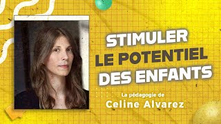 La Pédagogie de Céline Alvarez [upl. by Alleynad]