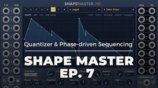 Shape Master Ep7  Quantizer amp PhaseDriven Sequencing  VCV Rack Tutorial [upl. by Melody360]