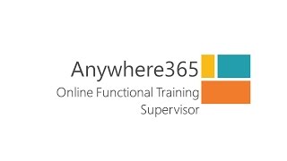 Anywhere365 Online Training 40  Supervisor [upl. by Pyne868]