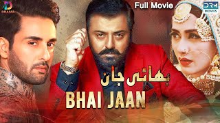 Bhai Jaan بھائی جان  Full Film  Affan Waheed Nauman Ijaz Saboor Aly  C7A2F [upl. by Grodin]