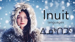 About the Inuit languages Greenlandic Inuktitut Inupiaq Inuvialiktun [upl. by Macintyre]