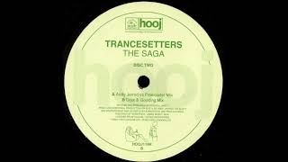 Trancesetters  The Saga Drax amp Gooding Mix [upl. by Natalya]