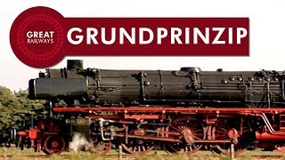 Die Dampflok Teil 1  Grundprinzip  German • Great Railways [upl. by Notecnirp]