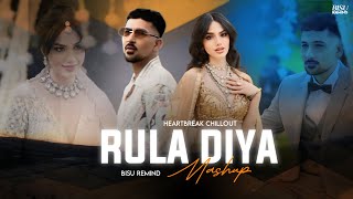 Rula Diya Mashup  Heartbreak Chillout  Intentions  Zack Knight  BISU REMIND [upl. by Llerred]