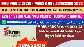 KMU PUblic Sector MBBS And BDS Admission 2023  KPK Public Medical College Admission 2023 [upl. by Bass915]