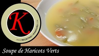 Soupe de Haricots Verts [upl. by Lymn]