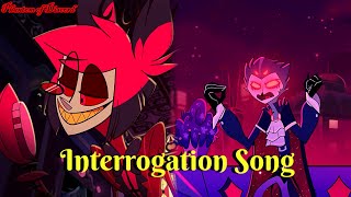 HAZBIN HOTELHELLUVA BOSS Interrogation Song AMV [upl. by Euqinom398]