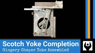 Shaper Yoke Completion  Gingery Shaper Yoke Assembled [upl. by Stokes]