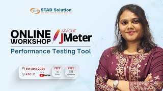 Jmeter  Performance Testing Live Workshop by STAD Solution [upl. by Orsay]