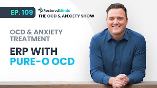 OCD amp Anxiety Treatment  ERP with Pure O OCD [upl. by Yelbmik]