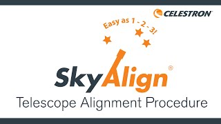 SkyAlign™ Telescope Alignment Procedure [upl. by Devol525]