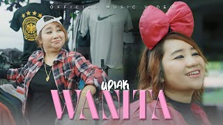 Upiak  Wanita Official Music Video [upl. by Florio]