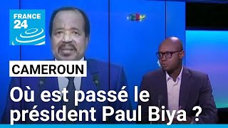 Cameroun  où est passé le président Paul Biya  • FRANCE 24 [upl. by Rufe]