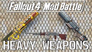 11 Heavy Weapon Mods for Fallout 4  Mod Battle [upl. by Wertheimer]