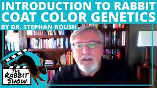 Introduction to Rabbit Coat Color Genetics by Dr Stephan Roush [upl. by Thomas]