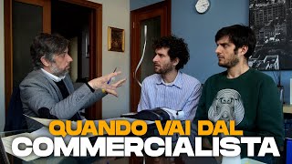 QUANDO VAI DAL COMMERCIALISTA [upl. by Ailicec]