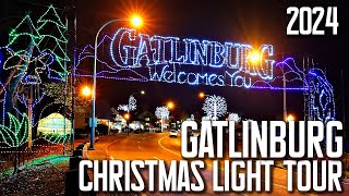 2024 GATLINBURG TN CHISTMAS LIGHT TOUR Downtown Gatlinburg The Village The Glades OPENING NIGHT [upl. by Joe]