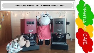 Gaggia Classic Evo Pro vs Gaggia Classic Pro Español [upl. by Ynor]