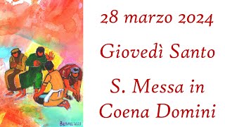 Giovedì Santo 2024  Messa in Coena Domini [upl. by Marie]