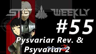 STG Weekly 55 Psyvariar Revision amp Psyvariar 2 [upl. by Estes536]