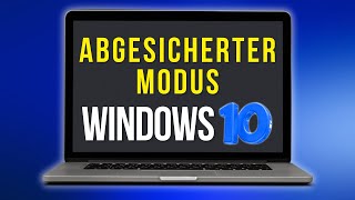 WIE MAN DEN ABGESICHERTEN MODUS IN WINDOWS 10 STARTET  DETAILLIERT [upl. by Attecnoc550]