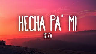 Boza  Hecha Pa Mi [upl. by Eerbua]